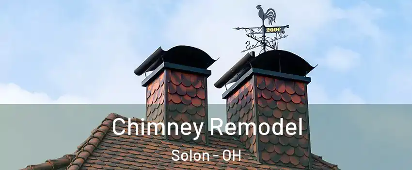 Chimney Remodel Solon - OH