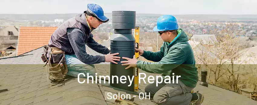  Chimney Repair Solon - OH