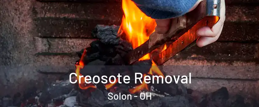  Creosote Removal Solon - OH