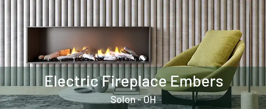  Electric Fireplace Embers Solon - OH