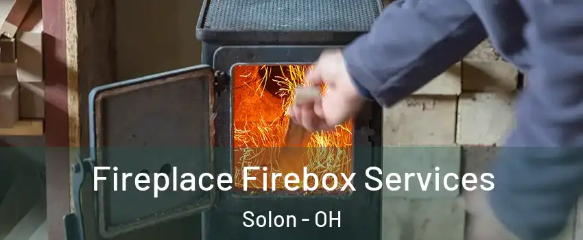  Fireplace Firebox Services Solon - OH