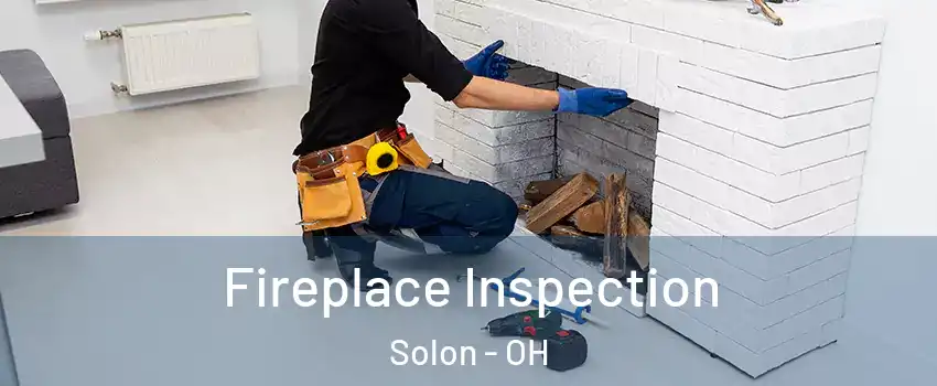  Fireplace Inspection Solon - OH