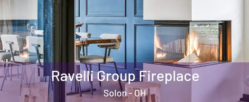  Ravelli Group Fireplace Solon - OH